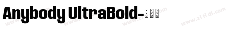 Anybody UltraBold字体转换 Anybody UltraBold字体转换